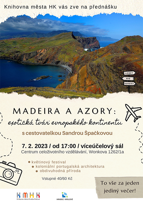 Madeira a Azory – Exotická tvář evropského kontinentu