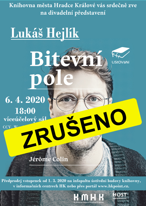 Zrušeno: Lukáš Hejlík - Bitevní Pole