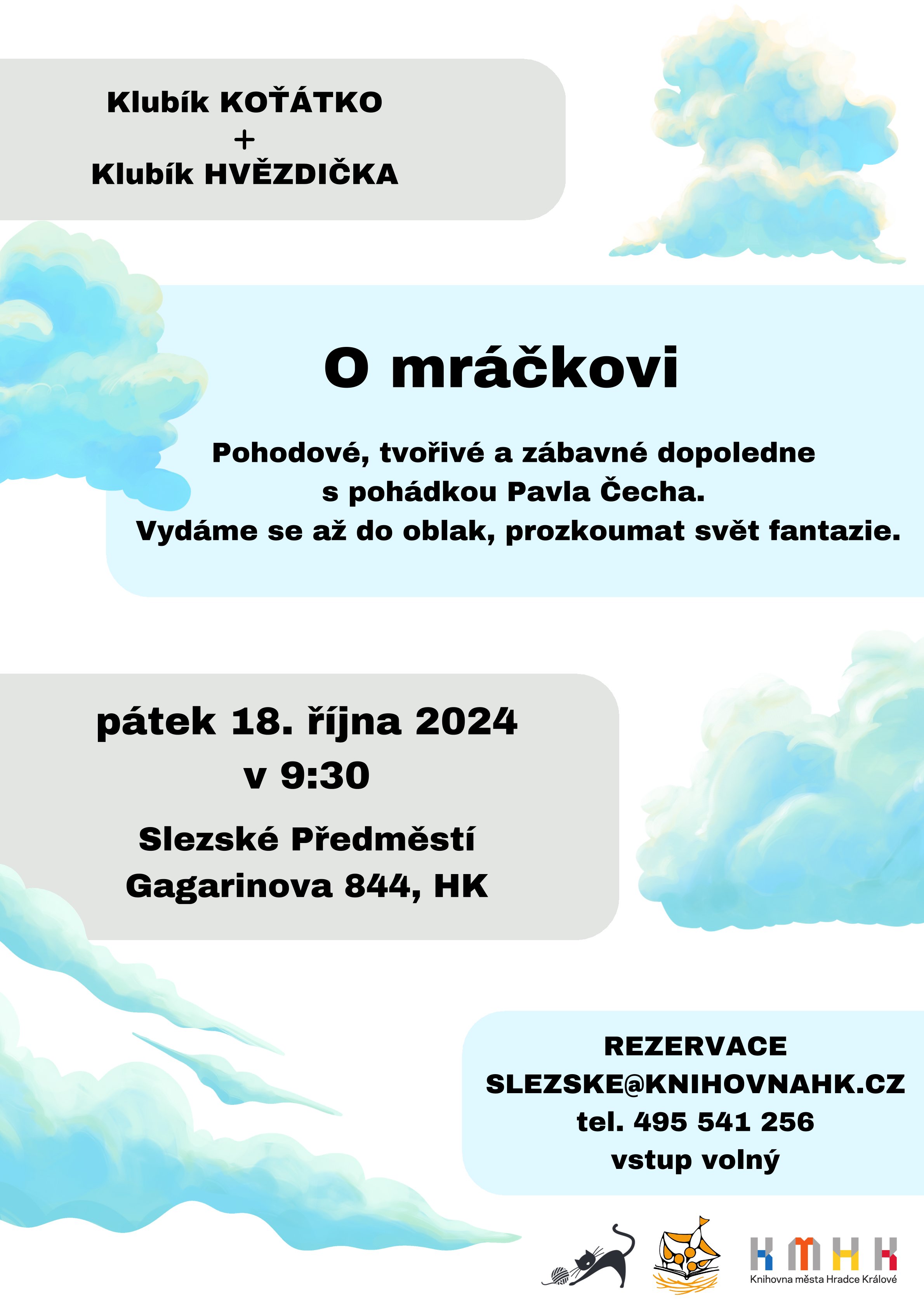 Klubík Koťátko – O mráčkovi