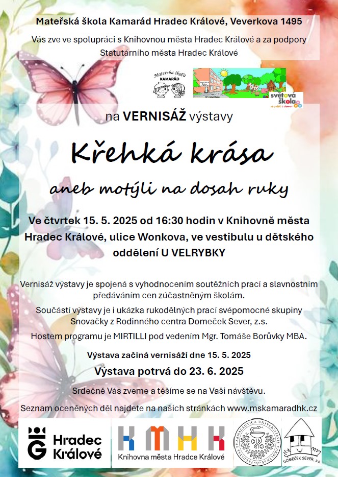 Vernisáž Křehká krása aneb motýli na dosah ruky 