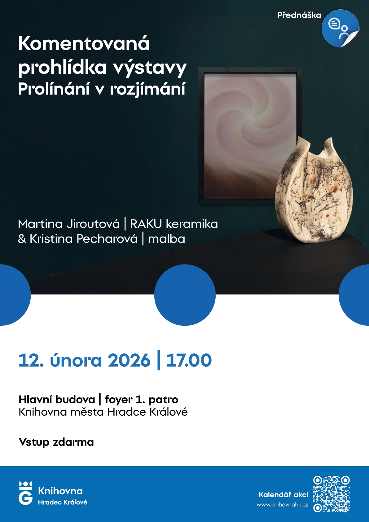 Komentovaná prohlídka výstavy Prolínání v rozjímání