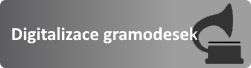Digitalizace gramodesek